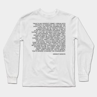 Dwight Shrute - The Perfect Crime Long Sleeve T-Shirt